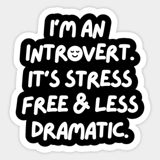 Introverts FTW! Sticker